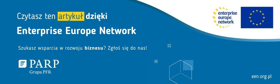 Czytasz ten artykuł dzięki Enterprise Europe Network